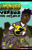 Zed vs The World