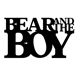 BearandTheBoy